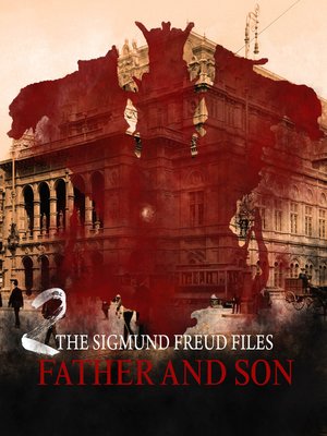 cover image of A Historical Psycho Thriller Series--The Sigmund Freud Files, Episode 2